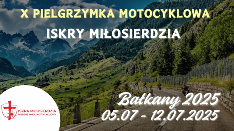 X Pielgrzymka MOTOCYKLOWA