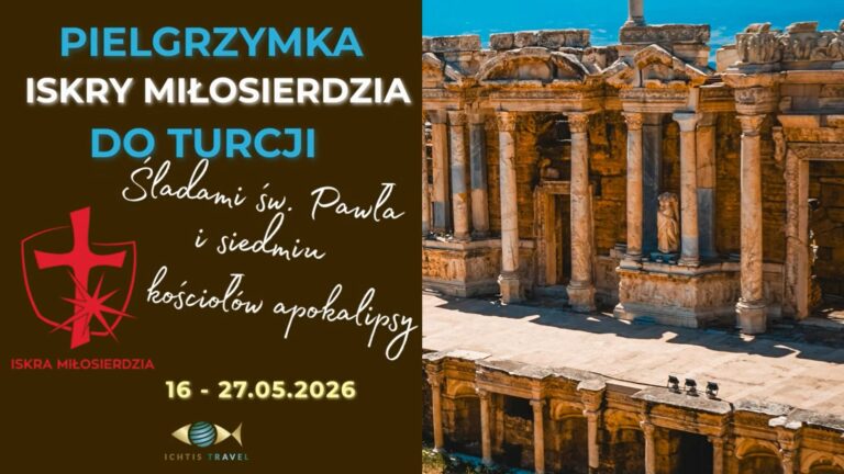 PIELGRZYMKA DO TURCJI